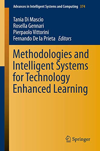 Methodologies and Intelligent Systems for Technology Enhanced Learning: 374 (Advances in Intelligent Systems and Computing) view 2