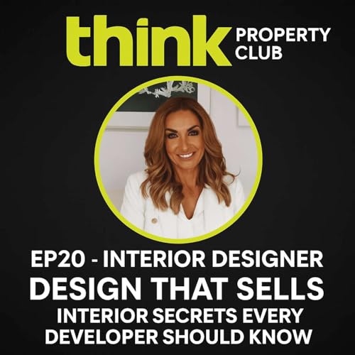 『EP20 - Interior Designer Bree Allen - Design That Sells -Interior Secrets Every Developer Should Know』のカバーアート