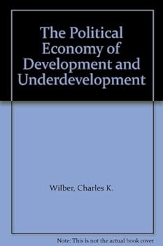 Paperback The Political Economy of Development and Underdevelopment Book