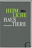 Heimliche Haustiere - Stefan Wilfert