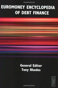 Paperback Euromoney Encyclopedia of Debt Finance Book