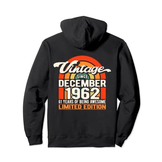 61 Years of Awesome Vintage Diciembre 1962 - Cumpleaños 61 Sudadera con Capucha