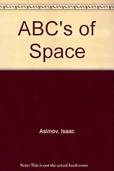 Hardcover ABC's of Space by Isaac Asimov (1969-06-02) Book