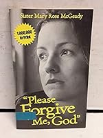 Please Forgive Me, God B0006DJVP6 Book Cover