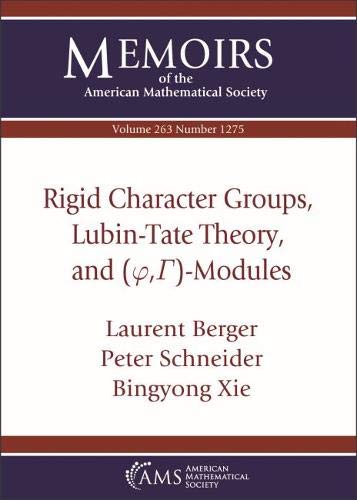 Amazon.com: Rigid Character Groups, Lubin-Tate Theory, and Varphi ...
