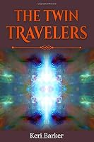 The Twin Travelers 1521521794 Book Cover