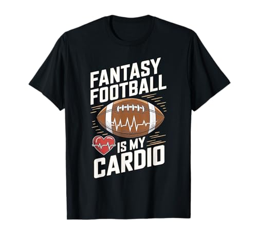 Fantasy Football es mi juego para entusiastas del cardio Camiseta