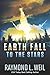 Earth Fall: To the Stars: (Book Two)