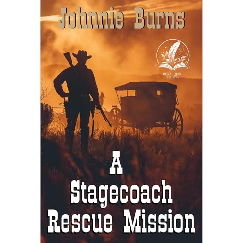 A Stagecoach Rescue Mission Audiolibro Por Johnnie Burns arte de portada