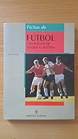 Fichas De Futbol: 120 Juegos De Ataque Y Defensa 8425511135 Book Cover