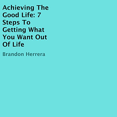 Cover art for Achieving the Good Life
