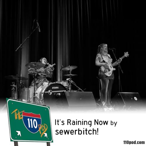 142: It&rsquo;s Raining Now by sewerbitch! Podcast Por  arte de portada