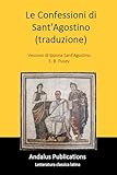  Le Confessioni di Sant\'Agostino (traduzione)