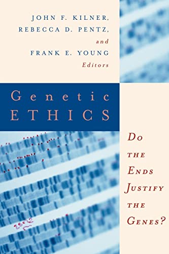 Genetic Ethics: Do the Ends Justify the Genes? (Horizon in Bioethics Series)