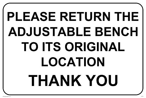Viking Signs Iv5310-A4L-3M Cartello "Please Return The Adjustable Bench To Its Original Location Thank You", In Plastica Rigida Da 3 Mm, 200 Mm X 300 
