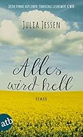 Alles wird hell 3746632528 Book Cover