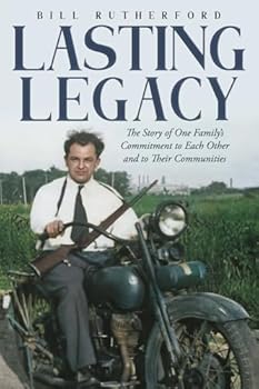 Paperback Lasting Legacy: The Story of One Family’s Commitment to Each Other and to Their Communities Book