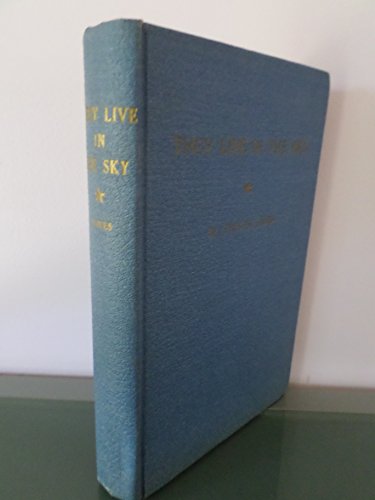 They Live in the Sky! B0028T53TE Book Cover