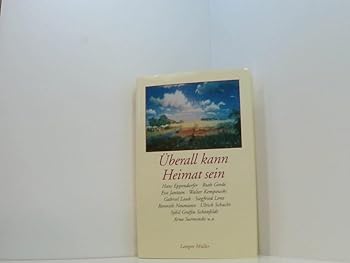Hardcover ueberall kann Heimat sein [German] Book