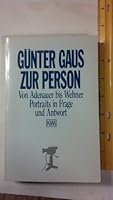 Zur Person. Von Adenauer Bis Wehner. Portraits In Frage Und Antwort 3462018337 Book Cover