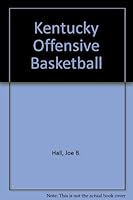 Kentucky Offensive Basketball 089279061X Book Cover