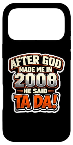 After God Made Me In 2008 He Said Tada �����Y�a�����p�[�e�B�[ �X�}�z�P�[�X iPhone 17 Pro Max �p