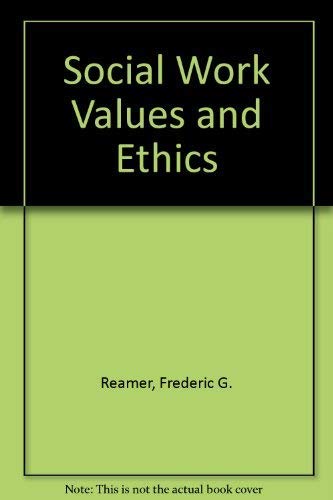 Social Work Values and Ethics 0231099908 Book Cover