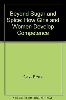 Paperback Beyond sugar and spice: How women grow, learn, and thrive Book