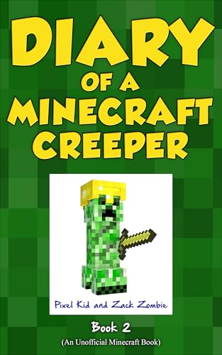 Diary of a Minecraft Creeper Book 2: Silent But Deadly