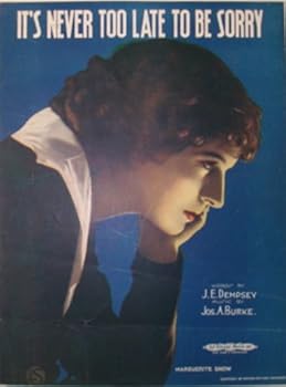 Sheet music It's Never Too Late to Be Sorry Book