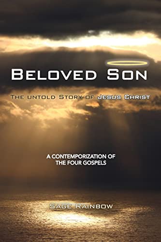 Beloved Son: The Untold Story of Jesus Christ