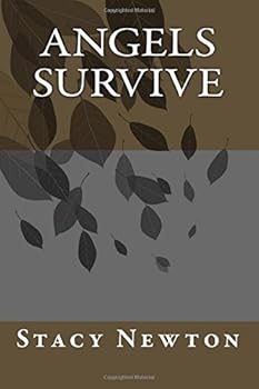 Paperback Angels Survive: Angels Survive Book