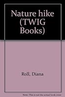 Nature Hike 0780288831 Book Cover