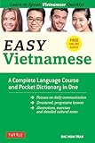 Easy Vietnamese: Learn to Speak Vietnamese Quickly! (Free Companion Online Audio) (Easy Language Series)