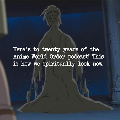 Anime World Order Show # 248 - Our Twenty Year Legacy of Shame Is Also Our Third Christmas Roundup
