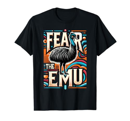 Fear The EMU Camiseta Emu Camiseta EMUS Camiseta