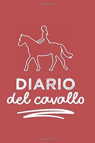 Diario del cavallo: I Diario da compilare I quaderno I taccuino I blocchetto di scrittura I planner con 120 pagine a matrice di punti I regalo I copertina morbida I formato ca. A5 (6x9)