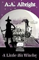 A Little Bit Witchy 1980627339 Book Cover