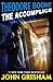 Theodore Boone: The Accomplice