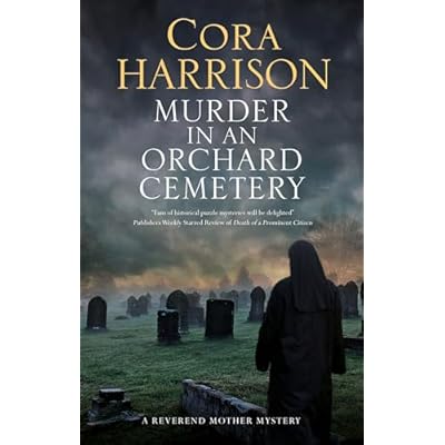 MURDER IN AN ORCHARD CEMETERY an unputdownable historical novel
