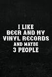 good vinyl records  Comic Drawing Book - I Like Beer And My Vinyl Records And Maybe 3 People Good: Create, Write Stories Your Own Comics,Cartoon / Blank Comic Book ... Artist, Kids and Adults to Unleash Creativity