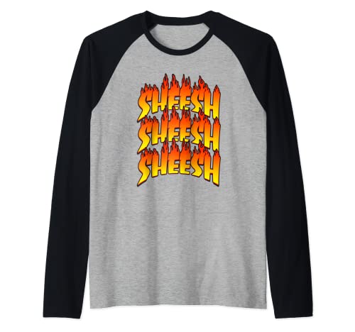 Camisa Sheesh, Sheeeesh, Sheeesh, Sheesh Bro, Sheesh Camisetas Camiseta Manga Raglan