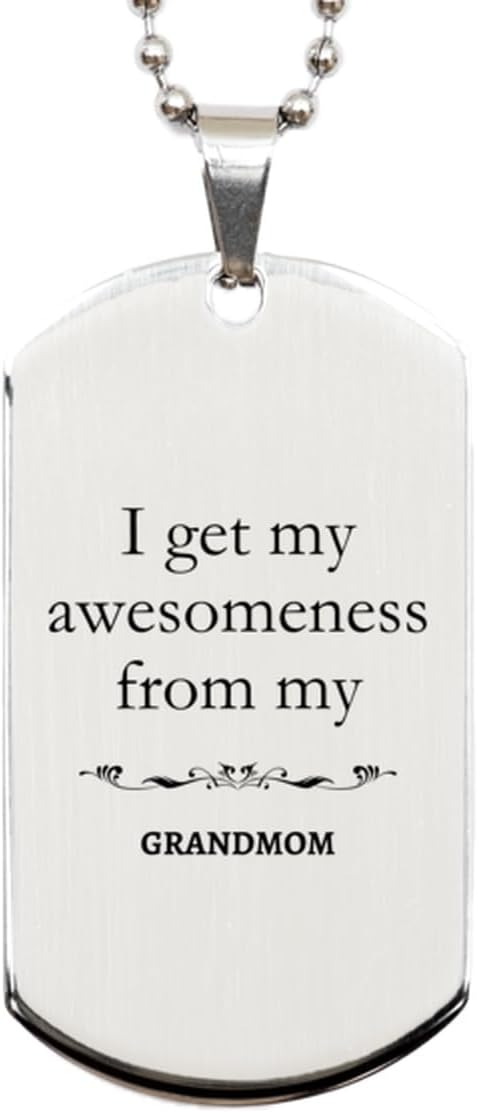 Grandmom Silver Dog Tag - My Awesomeness, Engraved Gifts for Grandma, Confidence, Love, Birthday, Christmas, Veterans Day