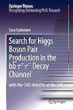  Search for Higgs Boson Pair Production in the bb̅ τ+ τ- Decay Channel: with the CMS detector at the LHC (Springer Theses) (English Edition)