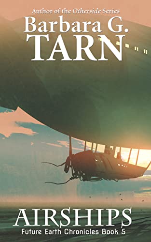 Airships (Future Earth Chronicles Book 5) steampunk buy now online