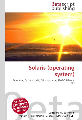 Solaris (operating system): Operating System UNIX, Microsystems, SPARC, DTrace, ZFS