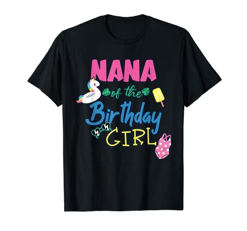 Nana Of The Birthday Girl Pool Theme Matching Family Camiseta