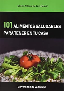 101 alimentos saludables pa...