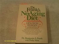 Dr. Frank's No-Aging Diet 0803753497 Book Cover