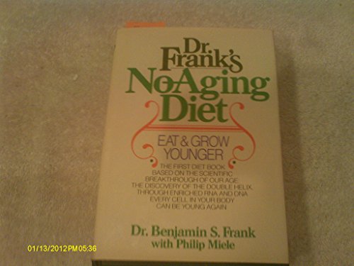 Dr. Frank's No-Aging Diet 0803753497 Book Cover
